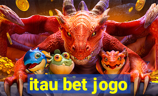 itau bet jogo